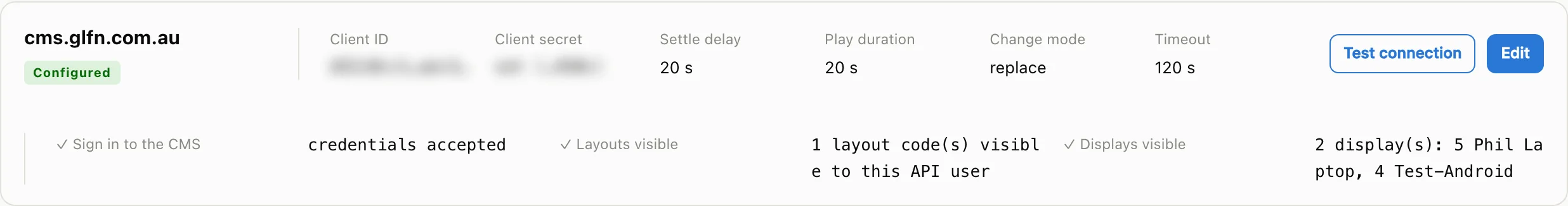 Xibo CMS row test result with green ticks